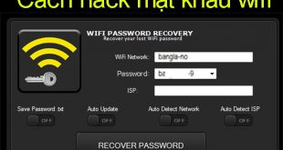 cách hack mật khẩu wifi bằng chìa khóa vạn năng điện thoại, laptop