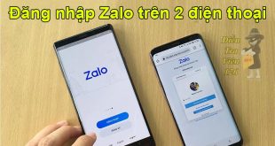 Cách đăng nhập Zalo trên 2 điện thoại cùng lúc iPhone, Android, laptop