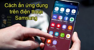 Cách ẩn ứng dụng trên điện thoại Samsung, Android, Oppo
