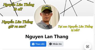 Nguyễn Lân Thắng là ai? Tại sao Nguyễn Lân Thắng bị bắt?